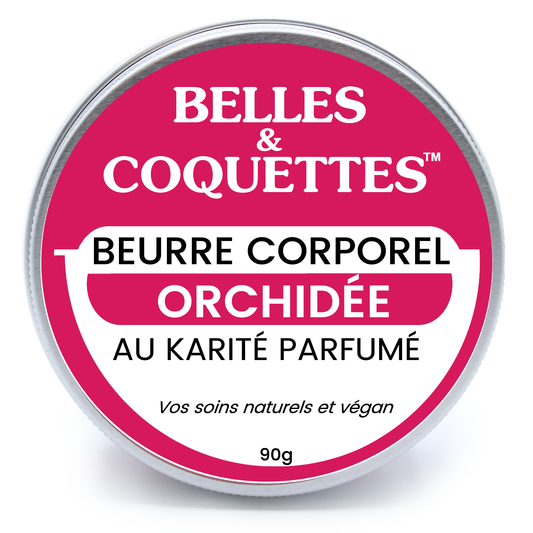 Beurre au Karité Parfumé - ORCHIDÉE